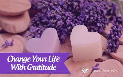 Change Your Life With Gratitude
