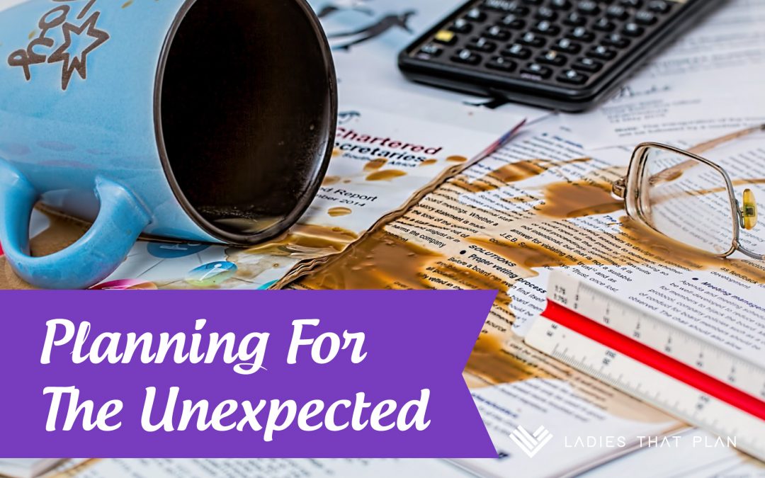 Planning For The Unexpected
